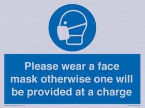 Please wear a face mask otherwise one will be provided at a charge